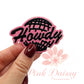 Pink Disco Glitter Howdy  - Embroidered Patch