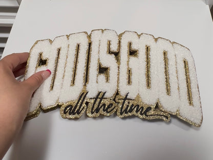 God is Good All the Time - Chenille Patch - Ready to Press