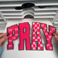 PRAY Pink - Ready to Press Chenille Patch