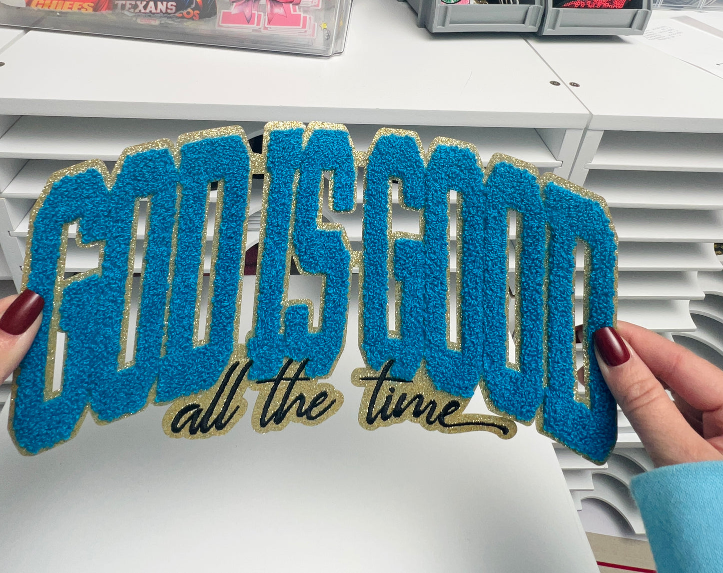God is Good All the Time - Chenille Patch - Ready to Press