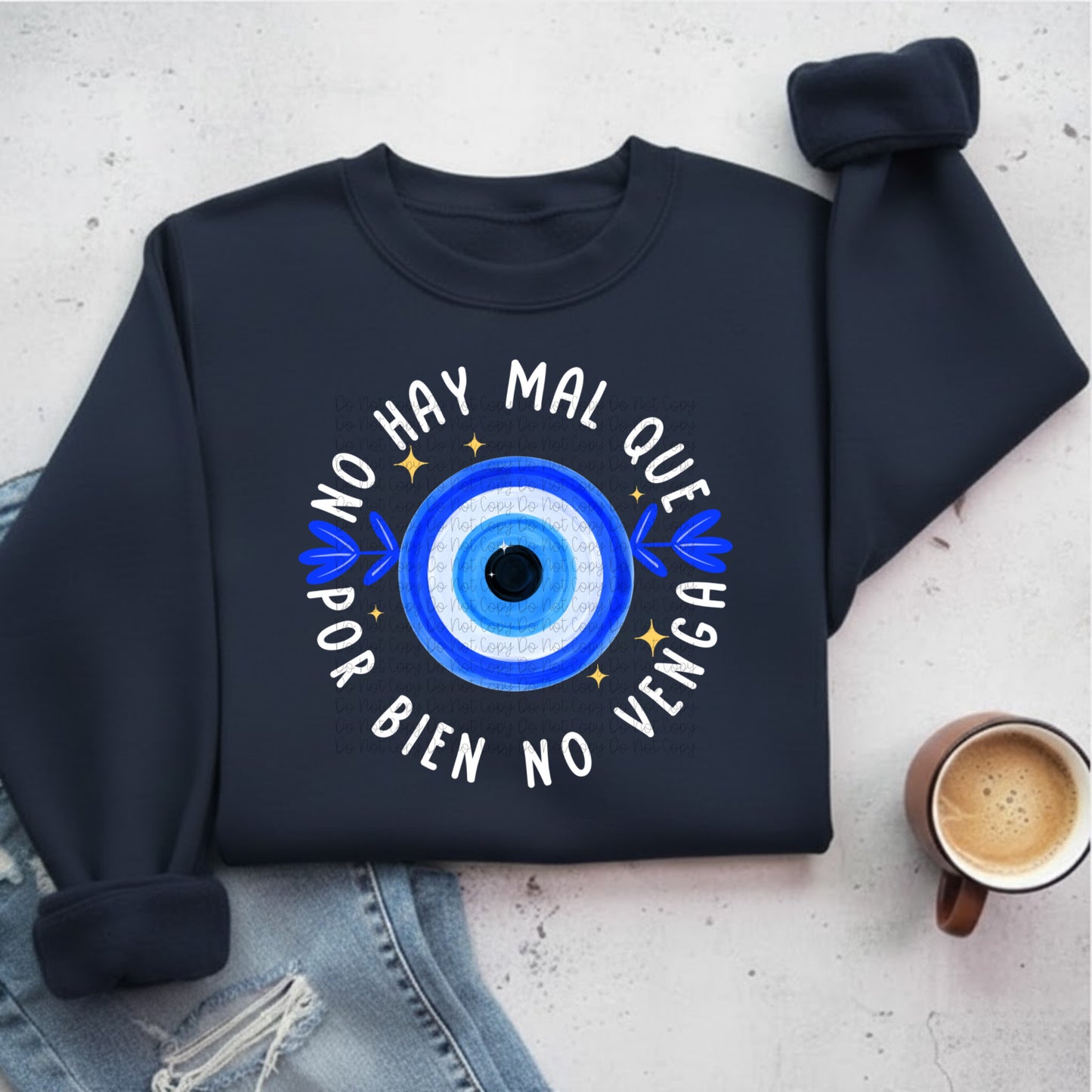 No Hay Mal Que Por Bien No Venga- DTF
