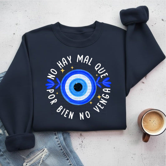 No Hay Mal Que Por Bien No Venga- DTF