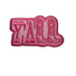 Pink Y’ALL Cowboy Boots- Embroidered Patch